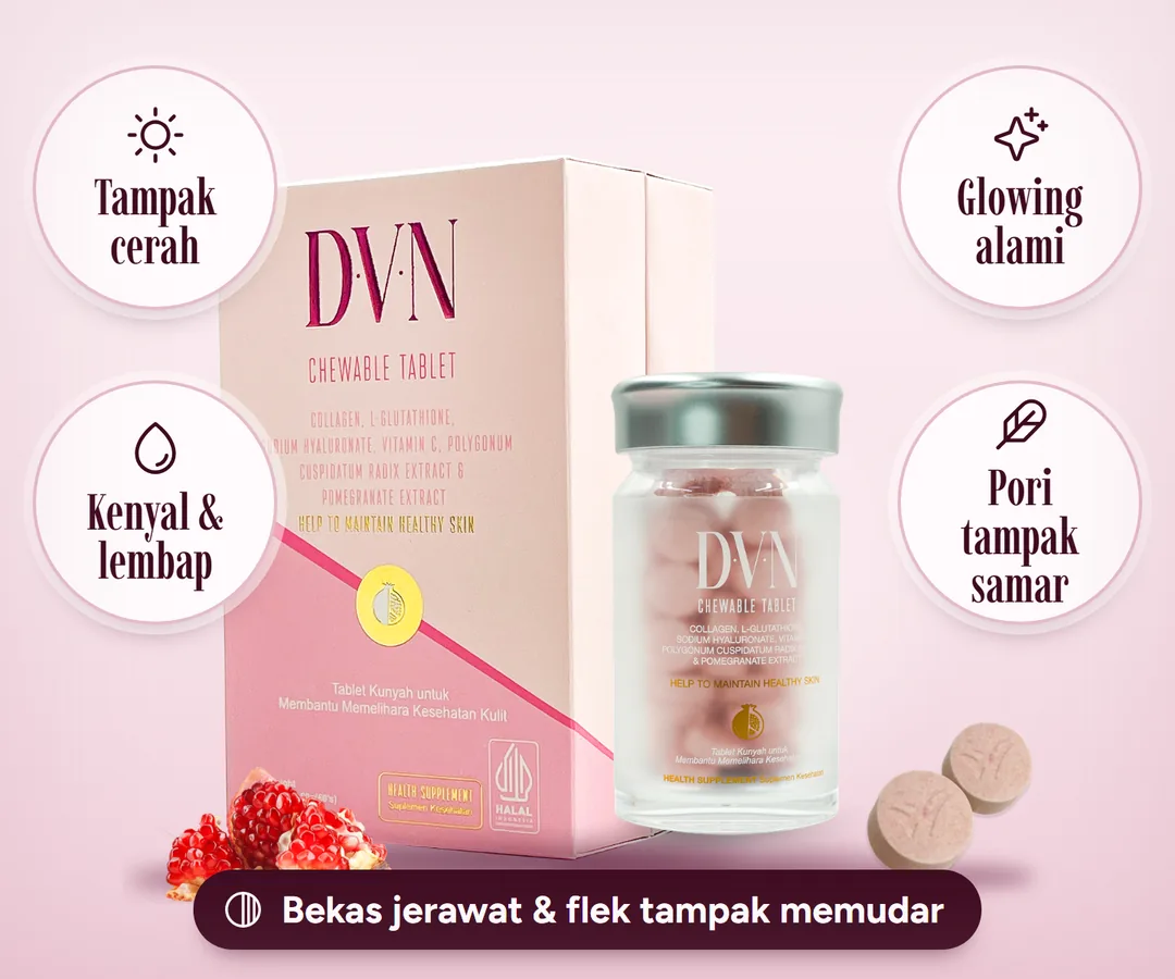 DVN Collagen: box dan botol 60 tablet kunyah. Tampak cerah, glowing alami, kenyal dan lembap, pori tampak samar; bekas jerawat dan flek tampak memudar.