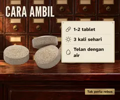 Cara ambil: 1 hingga 2 tablet, tiga kali sehari, telan dengan air. Tak perlu rebus.