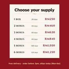 Prices: 1 box RM250, 2 boxes RM460, 3 boxes RM630, 4 boxes RM840, 5 boxes RM1,050, 6 boxes RM1,250. Free delivery.