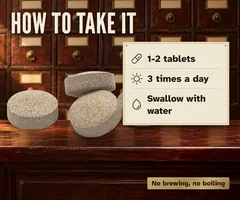 How to take it: 1 to 2 tablets, three times a day, swallowed with water. No brewing.