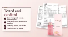 Tested and certified: dermatologically tested, hypoallergenic; no hydroquinone, tretinoin or parabens; no heavy metals; certified halal by JAKIM.