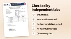 Checked by independent labs: JAKIM Halal, no steroids detected, no heavy metals, no harmful microbes, QR on every box. Beside it, the steroid screening report.